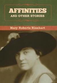 Affinities, and Other Stories