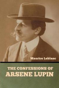 Bokomslag for "The Confessions of Arsene Lupin"
