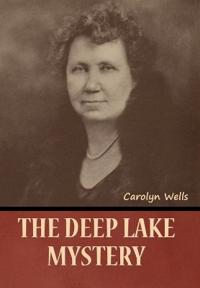 Bokomslag for "The Deep Lake Mystery"