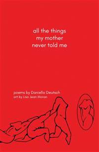 all the things my mother never told me