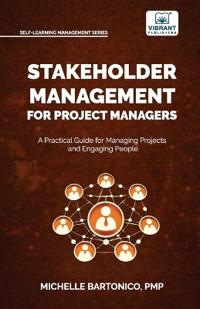 Stakeholder Management for Project Managers