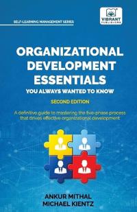 Organizational Development Essentials You Always Wanted to Know