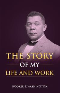 Bokomslag för "The Story of My Life and Work"