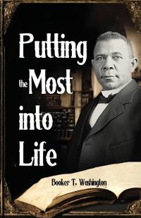 Putting the Most into Life