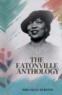 Bokomslag för "The Eatonville Anthology"