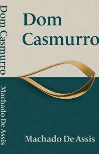 Dom Casmurro By