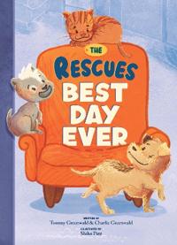 The Rescues: Best Day Ever (The Rescues #2)