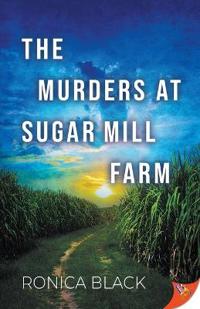 The Murders at Sugar Mill Farm