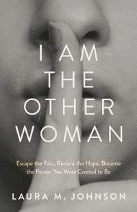 I Am the Other Woman