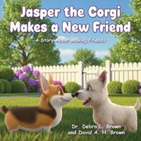 Jasper the Corgi Makes a New Friend