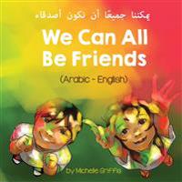 We Can All Be Friends (Arabic-English) ?????? ?????? ?? ???? ??????