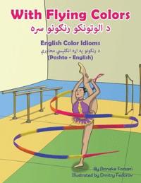 With Flying Colors - English Color Idioms (Pashto-English)
