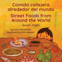 Street Foods from Around the World (Spanish-English)