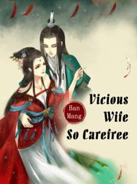 Vicious Wife So Carefree