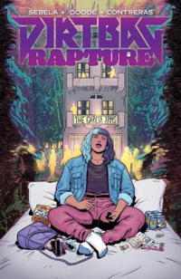Dirtbag Rapture Vol. 1