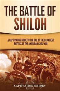 The Battle of Shiloh