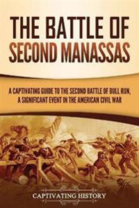 The Battle of Second Manassas