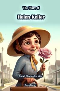 The Story of Helen Keller