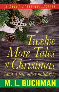 Twelve More Tales of Christmas