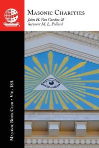 The Masonic Book Club, Vol. 18A