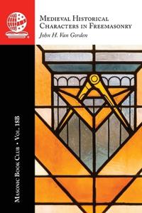 The Masonic Book Club, Vol. 18B
