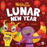 Ninja Life Hacks Lunar New Year
