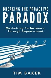 Breaking the Proactive Paradox