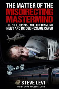 Matter of the Misdirecting Mastermind