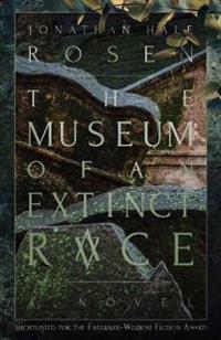 The Museum of an Extinct Race