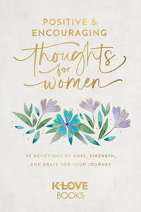 Positive and Encouraging Thoughts for Women