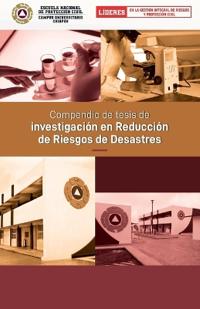Compendio de tesis de investigación en Reducción de Riesgos de Desastres