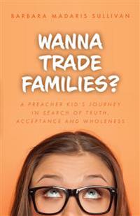 Wanna Trade Families?