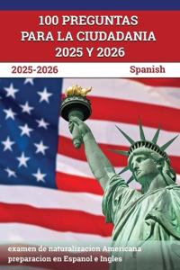 100 Preguntas para la ciudadania 2025 y 2026