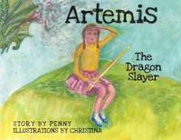Artemis The Dragon Slayer