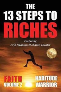 The 13 Steps To Riches