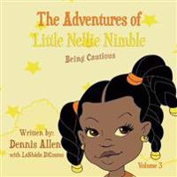 Adventures of Little Nellie Nimble