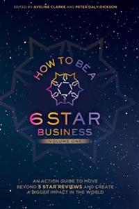 Bokomslag for "How to Be a 6 Star Business"