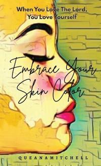 Bokomslag for "Embrace Your Skin Color"