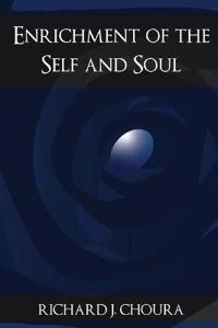 Bokomslag för "Enrichment of the Self and Soul"