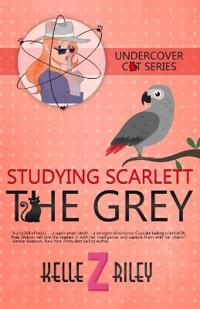 Studying Scarlett The Grey