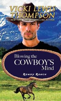Blowing the Cowboy's Mind