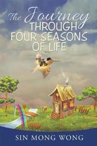 Bokomslag för "The Journey Through Four Seasons of Life"