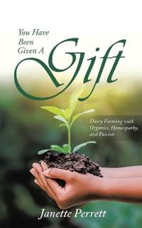 Bokomslag for "You Have Been Given A Gift"
