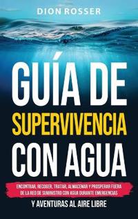 Bokomslag för "Guía de supervivencia con agua"