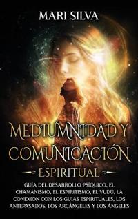 Bokomslag for "Mediumnidad y Comunicación Espiritual"