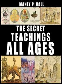 Bokomslag for "The Secret Teachings of All Ages"
