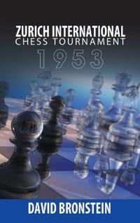 Bokomslag för "Zurich International Chess Tournament, 1953"