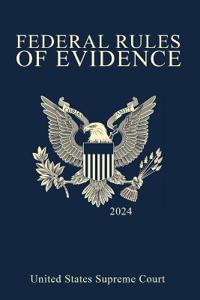 Kirjan kansi "Federal Rules of Evidence; 2024 Edition"