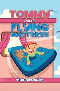 Bokomslag for "Tommy and the Flying Mattress"