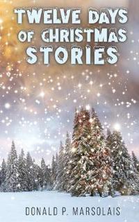 Kirjan kansi "Twelve Days of Christmas Stories"